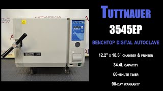 Tuttnauer 3545EP Benchtop Digital Autoclave 0581EACLAVE [upl. by Zigrang]