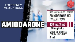 Amiodarone Emergency Medications [upl. by Whittaker434]