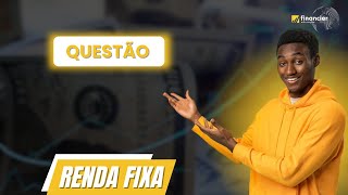 CPA 10  Questões sobre Renda Fixa [upl. by Assilam]