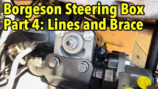 Borgeson Power Steering Part 4 Lines and Bracket [upl. by Ahsiki]