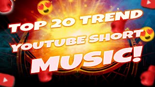 Top 20 Trending Songs for YouTube Shorts  7Second Clips [upl. by Toile]