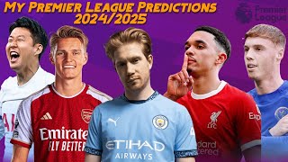 MY PREMIER LEAGUE PREDICTIONS 20242025 [upl. by Laeahcim377]