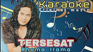 TERSESATKaraoke   Rhoma Irama [upl. by Arianne]