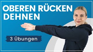 Oberen Rücken dehnen ➡️ 3 Übungen gegen Verspannungen [upl. by Ariamoy371]