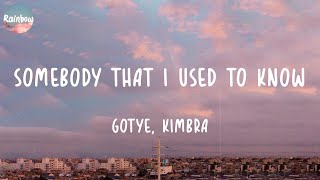 Gotye Kimbra  Somebody That I Used To Know Lyrics [upl. by Aneerbas459]