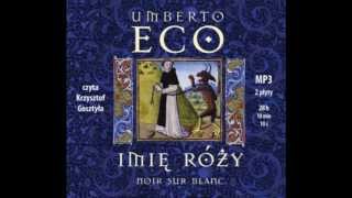 Umberto Eco quotImię różyquot  audiobook cz 1 [upl. by Worden714]