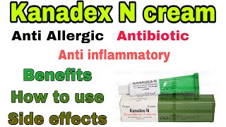 kanadex n cream used for how to use Dexamethasoneneomycin kanadex n cream benefits side effects [upl. by Retsevlys]