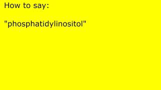 How to pronounce phosphatidylinositol [upl. by Natfa]