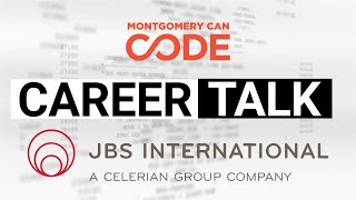 Career Talk JBS  Montgomery Can Code 2020 [upl. by Seabury246]