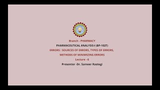 Pharmaceutical Analysisl  Errors Sources of Errors Types of Errors Methods of Minimizing Errors [upl. by Ekle436]