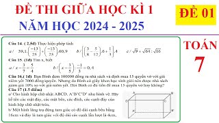 TOÁN 7 ĐỀ 1  ĐỀ THI GIỮA HỌC KÌ 1 TOÁN 7 NĂM 20242025 ÔN TẬP HỌC KÌ 1 SGK MỚI KNTT [upl. by Arraeis]