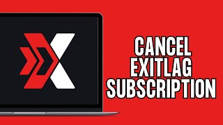 How To Cancel Exitlag Subscription Full Guide 2024 [upl. by Kiele]