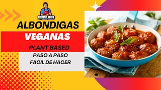 Albondigas Veganas  Plant Based [upl. by Froh]