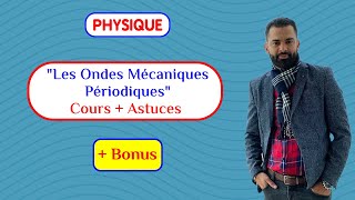 Les Ondes Mécaniques Périodiques Cours  Astuces  Prof Noureddine  2 BAC Biof [upl. by Aissyla719]