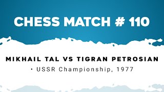 Mikhail Tal vs Tigran Petrosian • USSR Championship 1977 [upl. by Gervase]