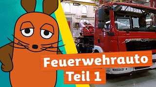 Wie wird ein Feuerwehrauto gebaut  Die Maus  WDR [upl. by Elah]