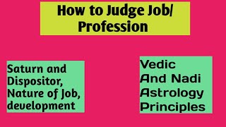 How to judge your professioncareer from Saturn and Dispositor Nadi Astrology [upl. by Gariepy267]