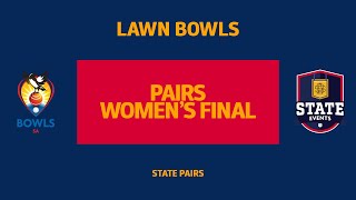 Lawn Bowls  State Pairs Womens Final [upl. by Isayg]