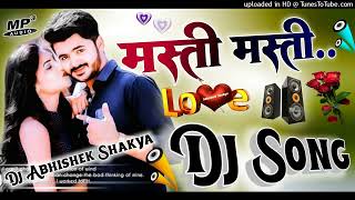 Masti MastiAre O Rani O Meri JanemanHindi Dj Remix Dance MixDj Abhishek Shakya Mainpuri [upl. by Aikcin]