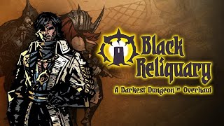 Darkest Dungeon Black Reliquary épisode 24 [upl. by Airdnal357]