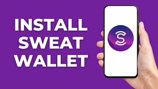 How To Install Sweat Wallet On Phone  Full Guide [upl. by Grimbald]