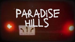 Paradise Hills  TAUNTIC Lyric Video [upl. by Gnet234]