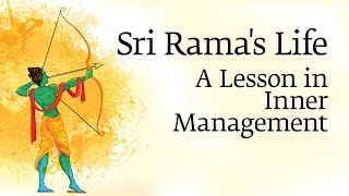 Sri Ramas Life  A Lesson in Inner Management  Sadhguru [upl. by Teplitz]