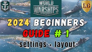 If I started World of Warships Id do that  1 Settings amp Layout [upl. by Lehmann]