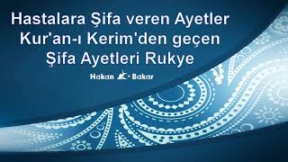 Hastalara Şifa veren Ayetler Kuranı Kerimden geçen Şifa Ayetleri Rukye [upl. by Orella774]