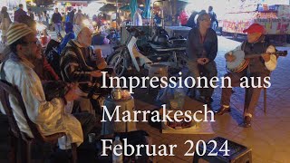 Marrakesch im Februar 2024 [upl. by Aerdnahs768]