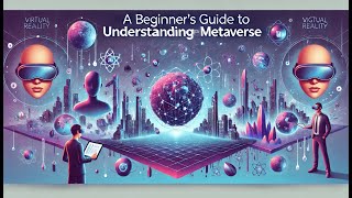 A Beginner’s Guide to Understanding the Metaverse  WebNazar  Vision Thoroughly [upl. by Nellac942]