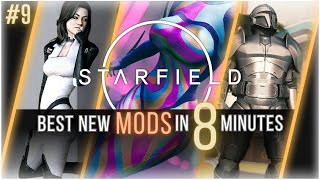 11 of the BEST NEW Starfield Mods Starfield Mods in 8 Minutes Ep9 [upl. by Fuld]