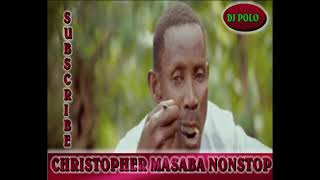 CHRISTOPHER MASABA DJ POLO OFFICIAL NONSTOP [upl. by Ydnil]