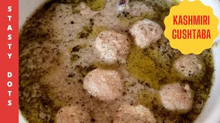 Kashmiri Gushtaba  Kashmiri Gushtaba Recipe [upl. by Fleischer]