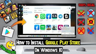 How to Install Officially Google Play Store on Windows 10 For 2GB  4GB Ram PCs [upl. by Linea182]