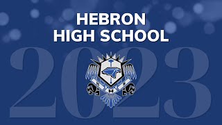 Hebron HS Graduation 2023 [upl. by Fridlund]