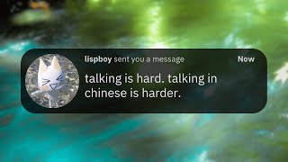 talking is hard talking in chinese is harder [upl. by Rammaj]