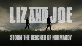 Liz and Joe Storm the Beaches of Normandy [upl. by Vitale]