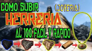 🤩Como subir herrería RÁPIDO y FÁCIL en Skyrim 2020 usando joyeria🤩 [upl. by Chandra573]