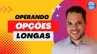 VALE A PENA OPERAR OPÇÕES LONGAS [upl. by Drandell]