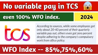 No Variable Pay in TCS quarterly bonus in TCS Variable Pay deduction work from office wfo index [upl. by Alset]