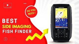 Best Side Imaging Scan Fish Finder Reviews amp Comparison [upl. by Sutelc]