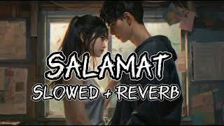 Salamat  Arijit SinghTulsi Kumar  Sarbjit  Slowed  Reverb [upl. by Atthia]