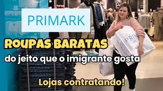 PRIMARK PORTUGAL A LOJA IDEAL PARA O IMIGRANTE [upl. by Gisser]