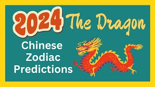 🐉 Dragon 2024 Chinese Zodiac Predictions  Chinese Horoscope [upl. by Emmalynne]