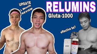 RELUMINS GLUTA 1000MG  REVIEW and UPDATE after 1 MONTH [upl. by Anilat]