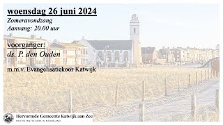 26062024 2000u Zomeravondzang [upl. by Lennod]