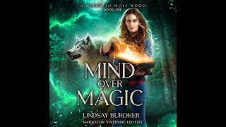 MIND OVER MAGIC Free Fantasy Audiobook  a Complete and Unabridged Novel by Lindsay Buroker [upl. by Eleda]