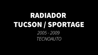 Radiador Hyundai Tucson Kia Sportage 2005 2006 2007 2008 2009 [upl. by Rella]