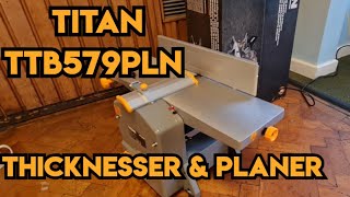 Titan Thicknesser Planer Is It Worth It Unboxing Set Up amp Demo [upl. by Akiraa]